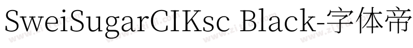 SweiSugarCIKsc Black字体转换